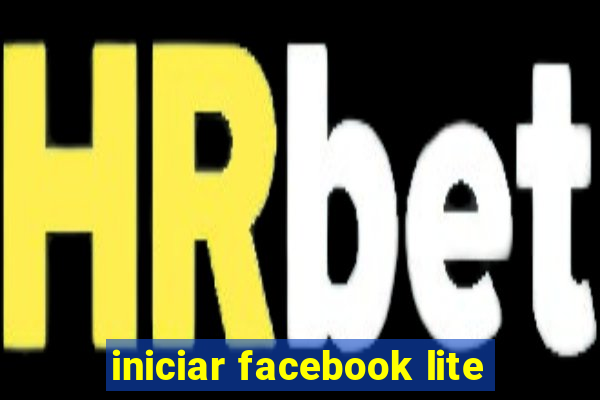 iniciar facebook lite